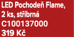 LED Pochode Flame, 2 ks, st  brn  C100137000 319 K 