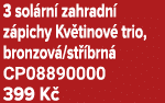 3 sol rn zahradn  z pichy Kv tinov  trio, bronzov /st  brn  CP08890000 399 K 