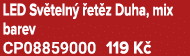 LED Sv teln  et z Duha, mix barev CP08859000 119 K 