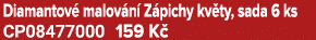 Diamantov malov n  Z pichy kv ty, sada 6 ks CP08477000 159 K 