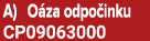 A) O za odpo inku CP09063000