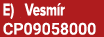 E) Vesm r CP09058000