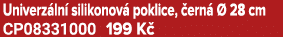 Univerz ln silikonov  poklice,  ern    28 cm CP08331000 199 K 
