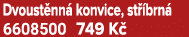 Dvoust nn konvice, st  brn  6608500 749 K 
