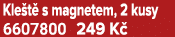 Kle t s magnetem, 2 kusy 6607800 249 K 