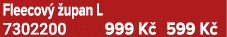 Fleecov  upan L 7302200 999 K  599 K 