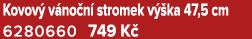 Kovov v no n  stromek v  ka 47,5 cm 6280660 749 K 
