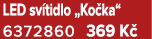 LED sv tidlo „Ko ka“ 6372860 369 K 