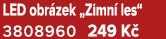 LED obr zek „Zimn les“ 3808960 249 K 