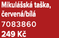 Mikul sk  ta ka,  erven /b l  7083860 249 K 