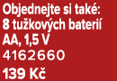 Objednejte si tak : 8 tu kov ch bateri AA, 1,5 V 4162660 139 K 
