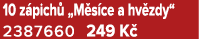 10 z pich „M s ce a hv zdy“ 2387660 249 K 