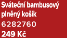 Sv te n bambusov  pln n  ko  k 6282760 249 K 