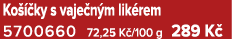 Ko  ky s vaje n m lik rem 5700660 72,25 K /100 g 289 K 