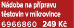 N doba na p pravu t stovin v mikrovlnce 6966860 249 K 