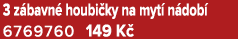 3 z bavn houbi ky na myt  n dob  6769760 149 K 