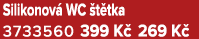 Silikonov WC  t tka 3733560 399 K  269 K 