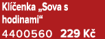 Kl enka „Sova s hodinami“ 4400560 229 K 