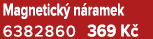 Magnetick n ramek 6382860 369 K 