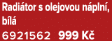 Radi tor s olejovou n pln , b l 6921562 999 K 