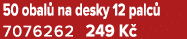 50 obal na desky 12 palc  7076262 249 K 