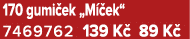 170 gumi ek „M ek“ 7469762 139 K  89 K 