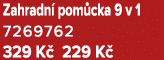 Zahradn pom cka 9 v 1 7269762 329 K  229 K 