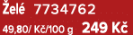  el 7734762 49,80/ K /100 g 249 K 