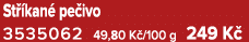 St kan  pe ivo 3535062 49,80 K /100 g 249 K 