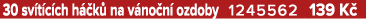 30 sv t c ch h k  na v no n  ozdoby 1245562 139 K 