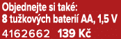 Objednejte si tak : 8 tu kov ch bateri AA, 1,5 V 4162662 139 K 