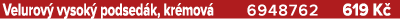 Velurov vysok  podsed k, kr mov  6948762 619 K 