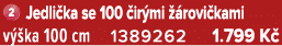 ￼ Jedli ka se 100 ir mi   rovi kami v  ka 100 cm 1389262 1.799 K 