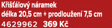 K i  lov  n ramek d lka 20,5 cm + prodlou en  7,5 cm 4629962 369 K 
