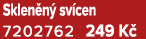 Sklen n sv cen 7202762 249 K 