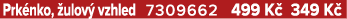 Prk nko, ulov  vzhled 7309662 499 K  349 K 