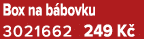 Box na b bovku 3021662 249 K 