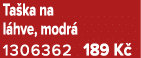 Ta ka na l hve, modr 1306362 189 K 