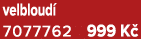 velbloud 7077762 999 K 