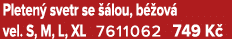 Pleten svetr se   lou, b  ov  vel. S, M, L, XL 7611062 749 K 