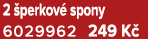 2 perkov  spony 6029962 249 K 