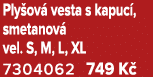 Ply ov vesta s kapuc , smetanov  vel. S, M, L, XL 7304062 749 K 