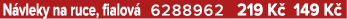 N vleky na ruce, fialov 6288962 219 K  149 K 