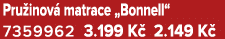 Pru inov matrace „Bonnell“ 7359962 3.199 K  2.149 K 