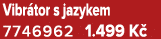 Vibr tor s jazykem 7746962 1.499 K 