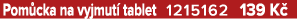 Pom cka na vyjmut tablet 1215162 139 K 