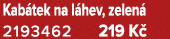 Kab tek na l hev, zelen 2193462 219 K 