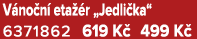 V no n eta  r „Jedli ka“ 6371862 619 K  499 K 