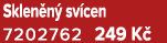 Sklen n sv cen 7202762 249 K 