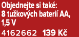 Objednejte si tak : 8 tu kov ch bateri AA, 1,5 V 4162662 139 K 